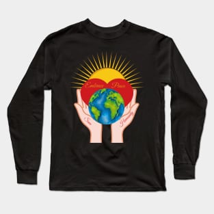 Embrace Peace, save Humanity Long Sleeve T-Shirt